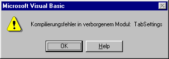 Fehlermeldung Excel: 'Kompilierungsfehler in verborgenem Modul: TabSettings'