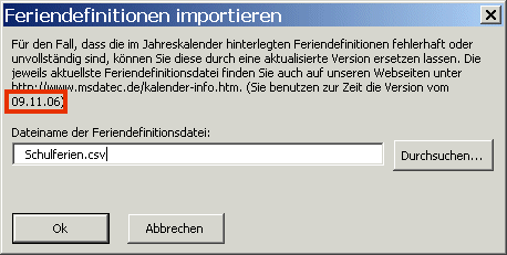 Dialogfenster 'Feriendefinitionen importieren' Dialogfenster 'Feriendefinitionen importieren'