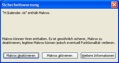 Makro-Sicherheitshinweis Excel 2000/2003 Makro-Sicherheitshinweis Excel 2000/2003
